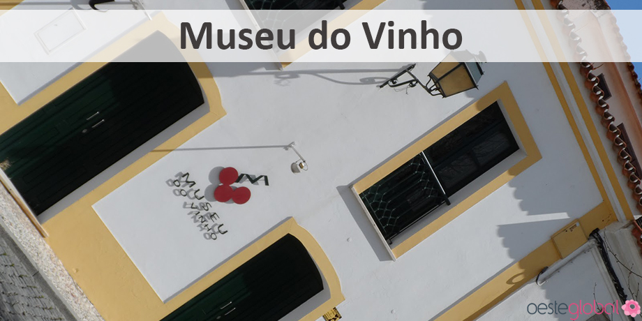 MuseuVinho_OesteGlobal