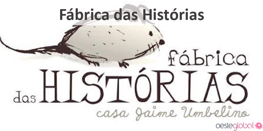 FabricaHistorias_OesteGlobal
